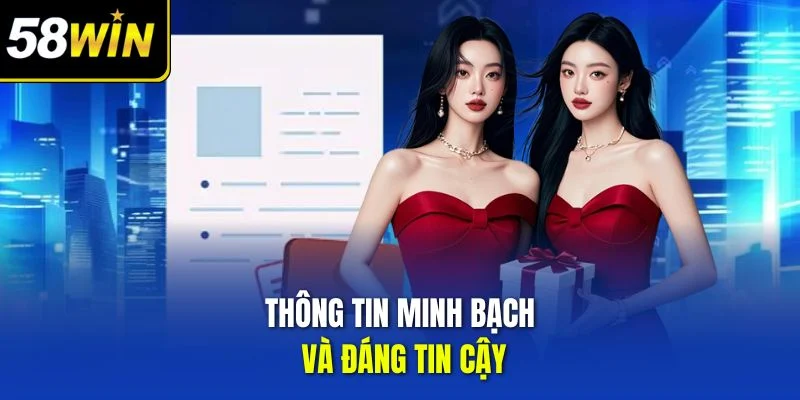 Thông tin minh bạch và đáng tin cậy